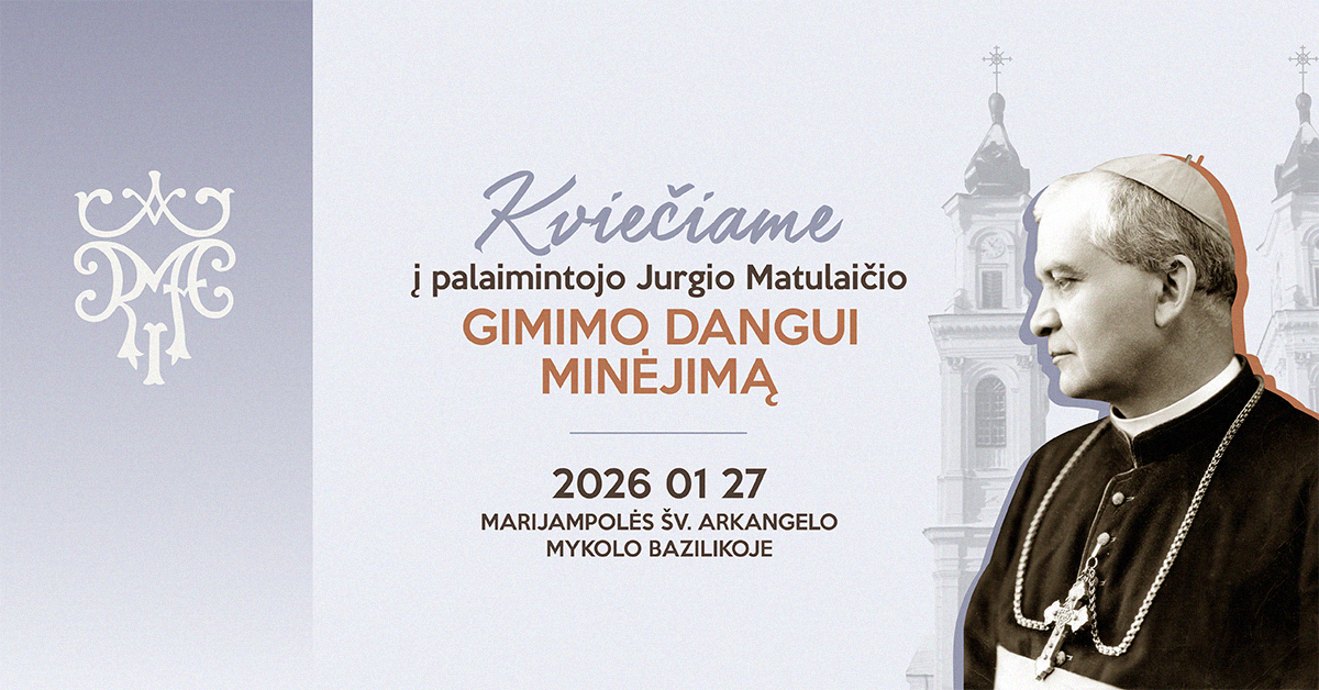 Sausio 27-ąją kviečiame į Carito globėjo pal. J.Matulaičio minėjimą Marijampolėje